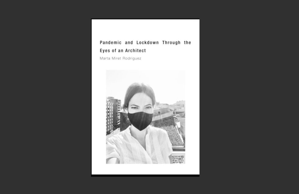 ArchDaily / Architecture Books /Pandemic and Lockdown Through the Eyes of an Architect