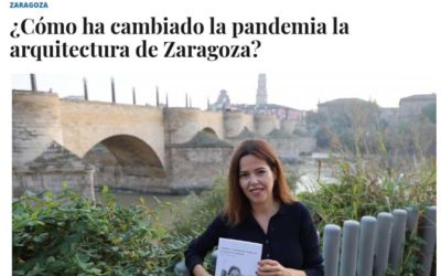 ¿Cómo ha cambiado la pandemia la arquitectura de Zaragoza?