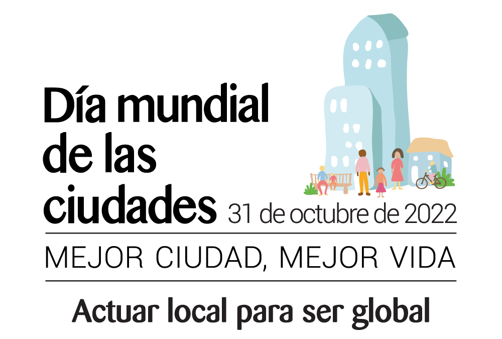 31 de Octubre  Día Mundial de las Ciudades
